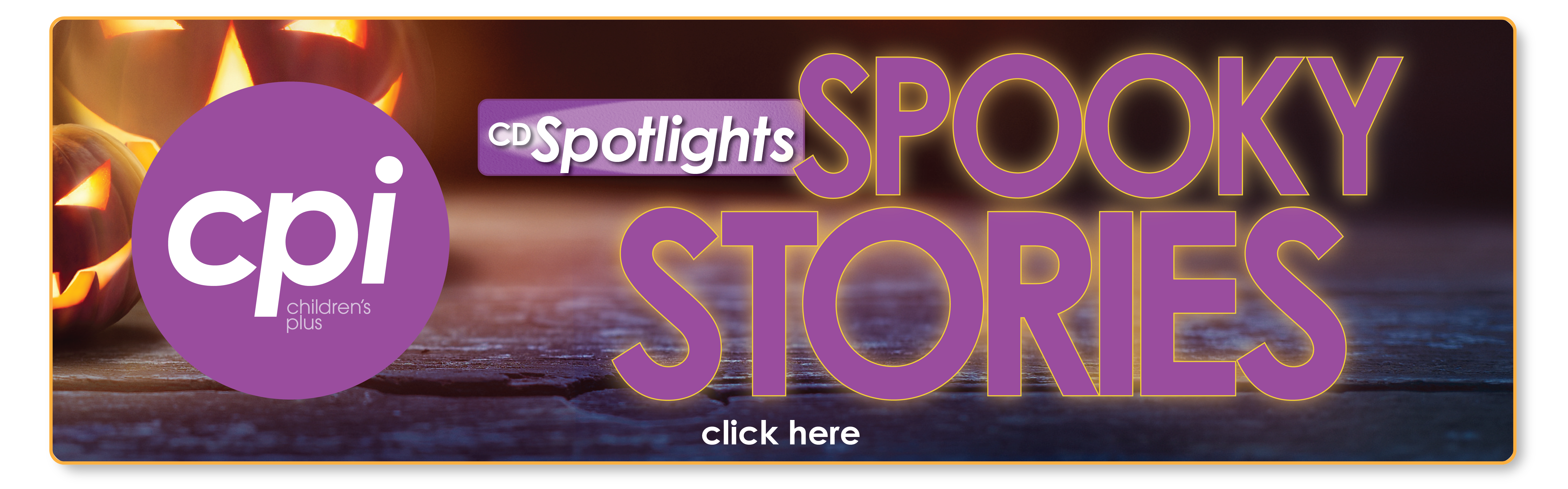 CPI CD Spotlights Spooky Stories Button Creepy Pumpkin Image